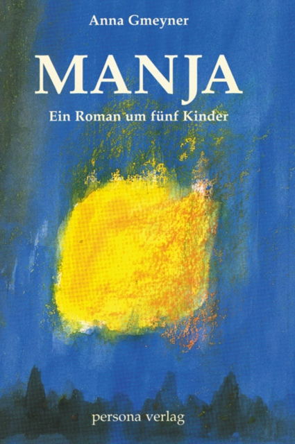 Manja : Ein Roman um funf Kinder, EPUB eBook