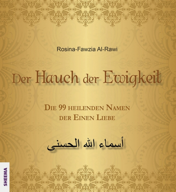 Der Hauch der Ewigkeit : Die 99 heilenden Namen der Einen Liebe, PDF eBook