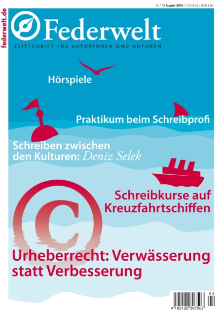 Federwelt 119, 04-2016 : Zeitschrift fur Autorinnen und Autoren, PDF eBook