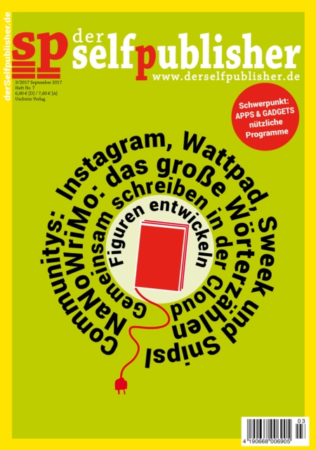 der selfpublisher 7, 3-2017, Heft 7, September 2017 : Deutschlands 1. Selfpublishing-Magazin, PDF eBook