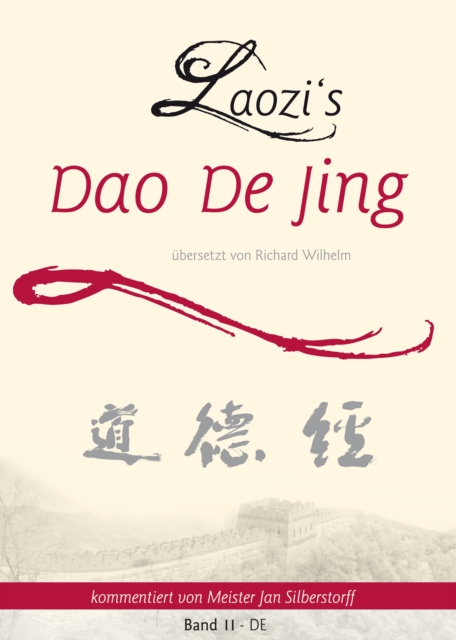 Laozi's Dao De Jing : Band II - DE, EPUB eBook