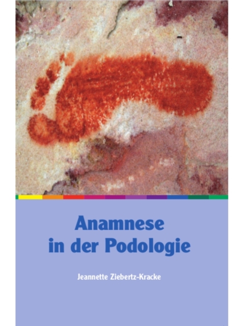 Anamnese in der Podologie, EPUB eBook