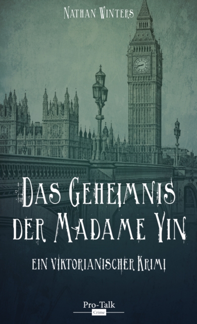 Das Geheimnis der Madame Yin : Ein viktorianischer Krimi, EPUB eBook