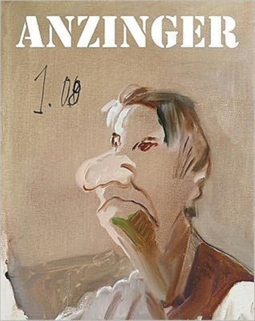 Siegfried Anzinger: Linz Catalogue, Hardback Book