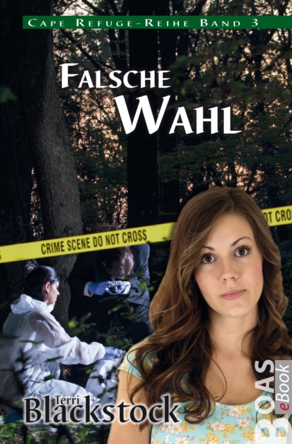 Falsche Wahl : Cape Refuge-Reihe Band 3, EPUB eBook