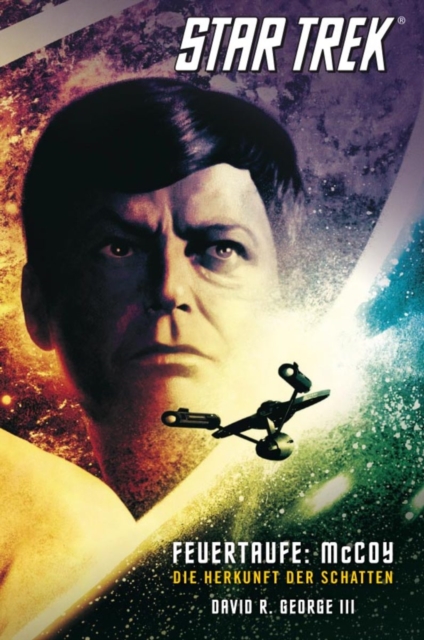 Star Trek - The Original Series 1 : Feuertaufe: McCoy - Die Herkunft der Schatten, EPUB eBook