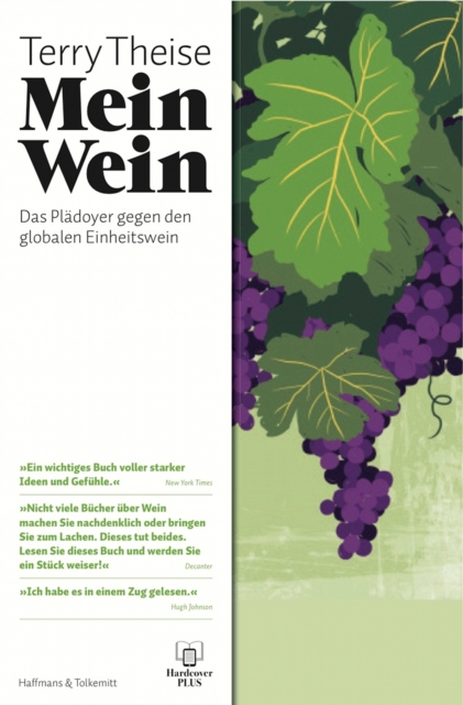 Mein Wein : Das Pladoyer gegen den globalen Einheitswein, EPUB eBook