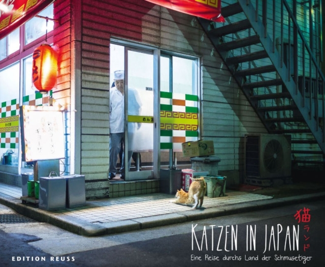 Katzen in Japan : Eine Reise durchs Land der Schmusetiger, Hardback Book