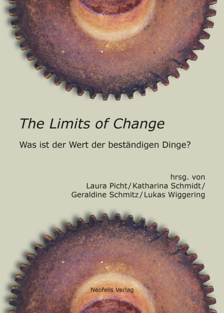 The Limits of Change : Was ist der Wert der bestandigen Dinge?, PDF eBook