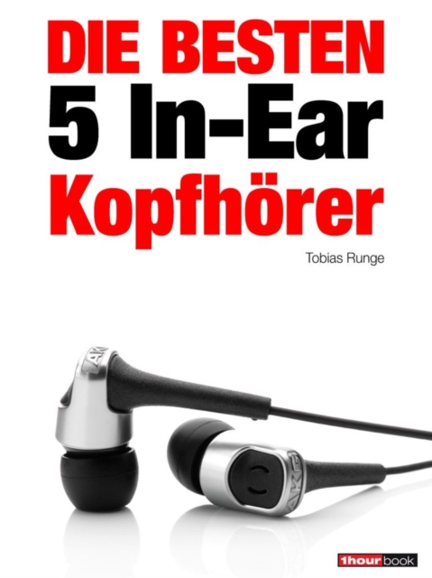 Die besten 5 In-Ear-Kopfhorer : 1hourbook, EPUB eBook