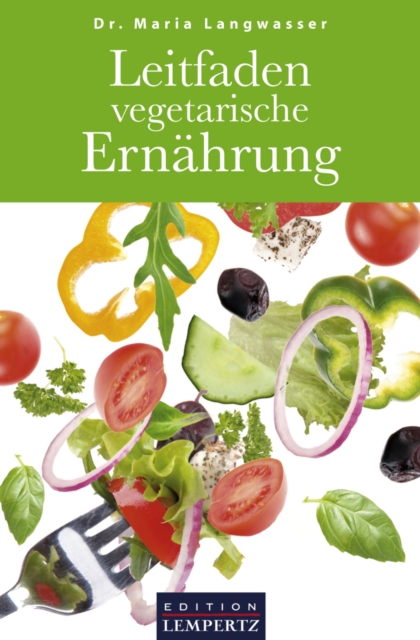 Leitfaden vegetarische Ernahrung, EPUB eBook