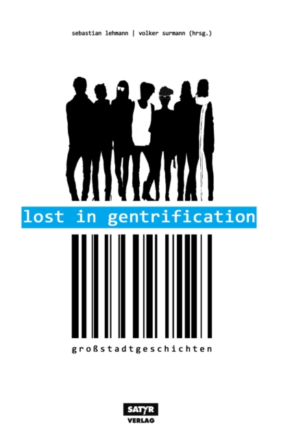 Lost in Gentrification : Grostadtgeschichten, EPUB eBook