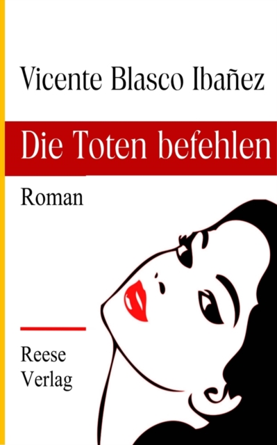 Die Toten befehlen : Roman, EPUB eBook