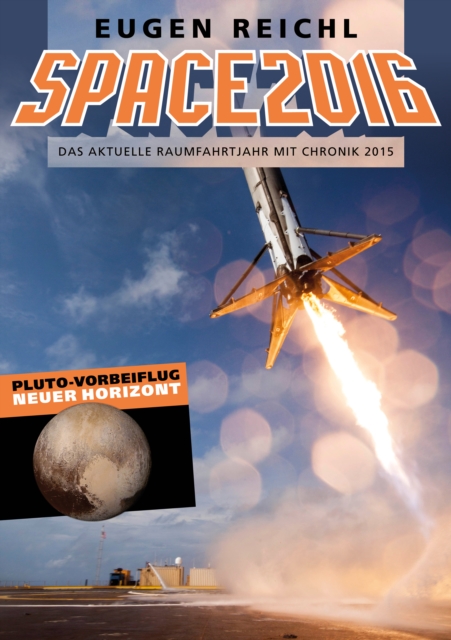 SPACE2016 : Das aktuelle Raumfahrtjahr mit Chronik 2015, PDF eBook