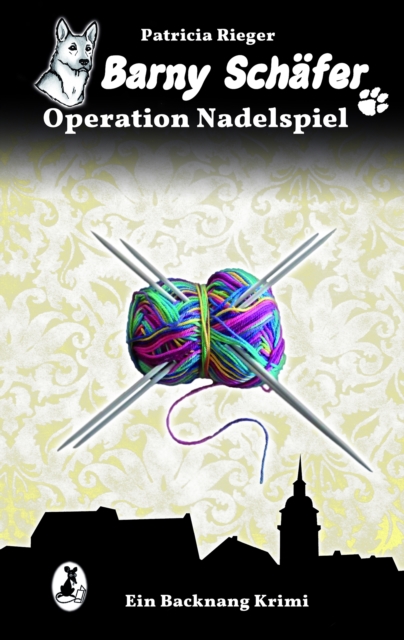 Barny Schafer  - Operation Nadelspiel : Ein Backnang Krimi, EPUB eBook