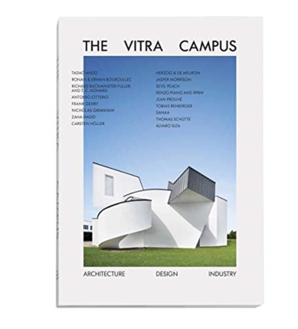 The Vitra Campus : Architecture Design Industry (3rd edition), Paperback / softback Book