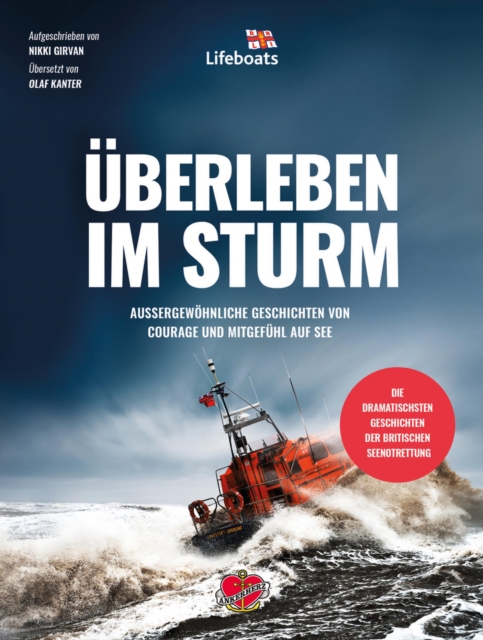 Uberleben im Sturm : Auergewohnliche Geschichten von Courage und Mitgefuhl auf See, EPUB eBook