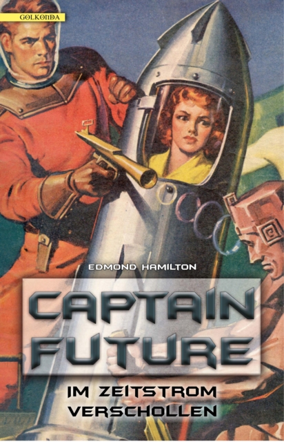 Captain Future 08: Im Zeitstrom verschollen, EPUB eBook