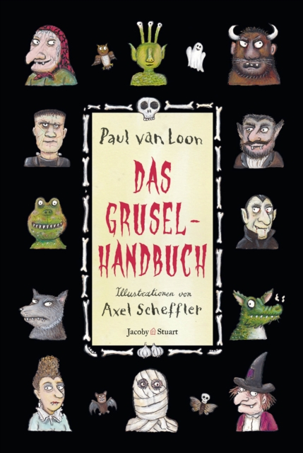 Das Gruselhandbuch : Ein Ratgeber fur schaurige Stunden, EPUB eBook