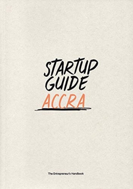 Startup Guide Accra : Volume 1, Paperback / softback Book
