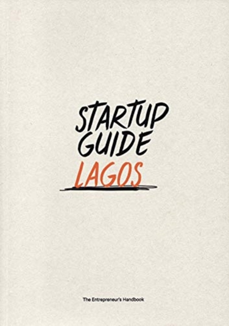 Startup Guide Lagos : Volume 1, Paperback / softback Book