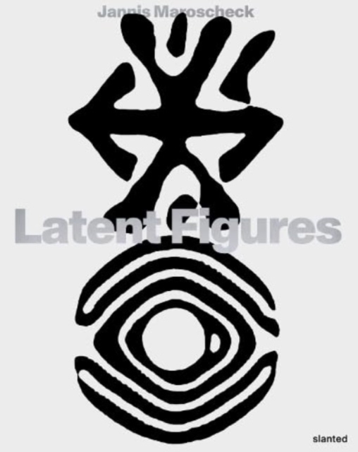 Latent Figures, Paperback / softback Book
