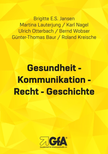 Gesundheit - Kommunikation - Recht - Geschichte, EPUB eBook