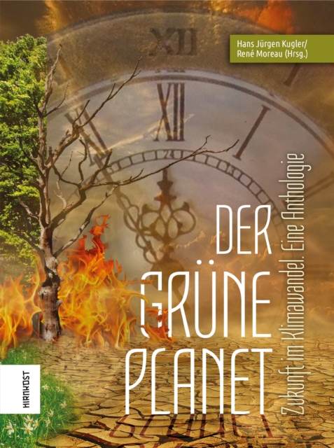 Der Grune Planet : Zukunft im Klimawandel. Eine Anthologie, EPUB eBook