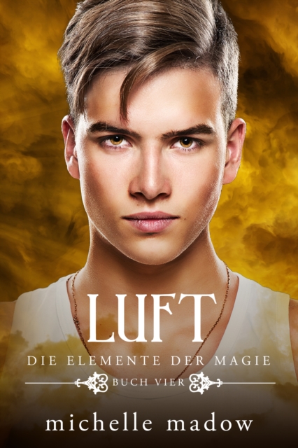 Luft - Die Elemente der Magie 4 : Der Fantasy Bestseller, EPUB eBook