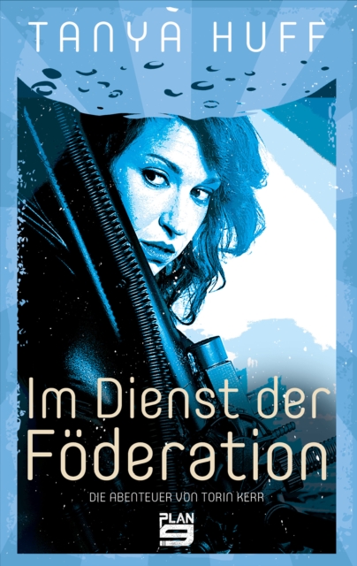 Im Dienst der Foderation : Die Abenteuer von Torin Kerr. Science-Fiction, PDF eBook