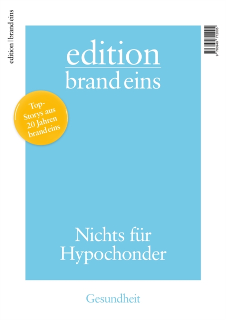 edition brand eins: Gesundheit : Nichts fur Hypochonder, PDF eBook
