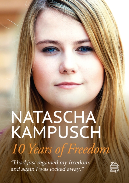 10 Years of Freedom : Biography, EPUB eBook