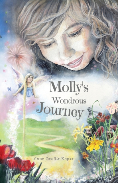 Molly's Wondrous Journey : A Touching Journey to Your Inner Self, Paperback / softback Book