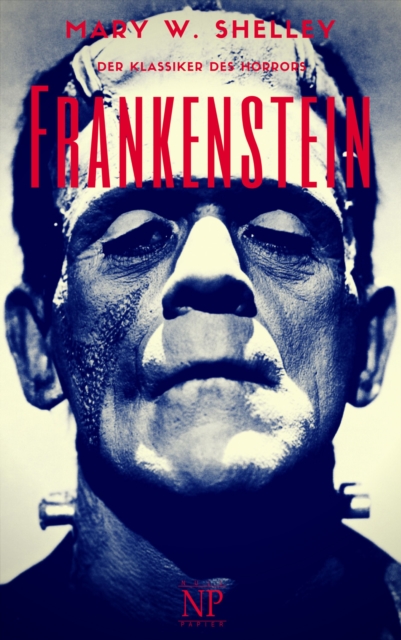 Frankenstein : Oder: Der moderne Prometheus, EPUB eBook