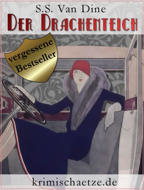 Der Drachenteich : Ein Fall fur Philo Vance. Kriminalroman aus New York., PDF eBook