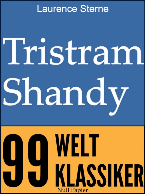 Tristram Shandy : Leben und Ansichten, EPUB eBook