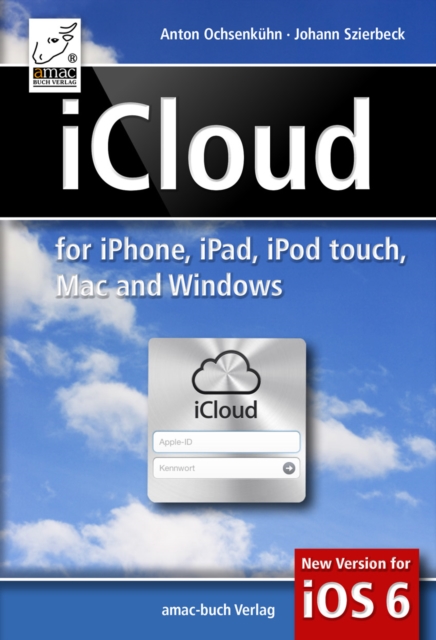 iCloud : for iPhone, iPad, iPod, Mac and Windows, EPUB eBook