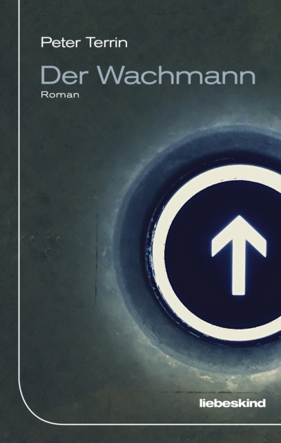 Der Wachmann : Roman, EPUB eBook