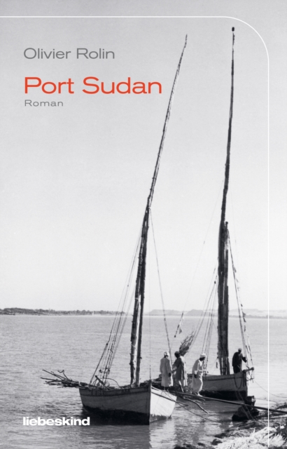 Port Sudan : Roman, EPUB eBook