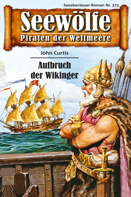 Seewolfe - Piraten der Weltmeere 273 : Aufbruch der Wikinger, EPUB eBook