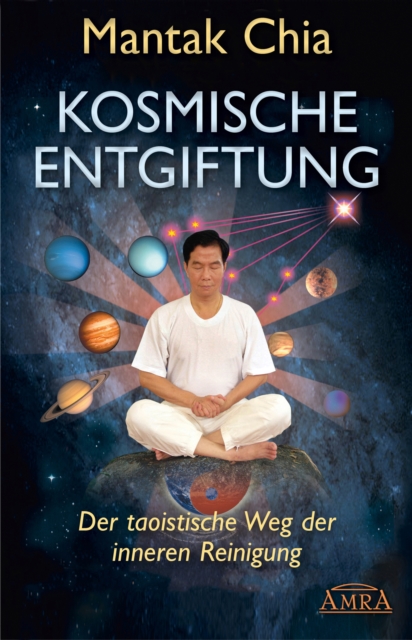 Kosmische Entgiftung : Der taoistische Weg der inneren Reinigung, EPUB eBook