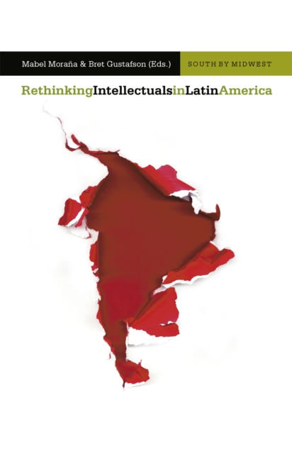Rethinking Intellectuals in Latin America, EPUB eBook
