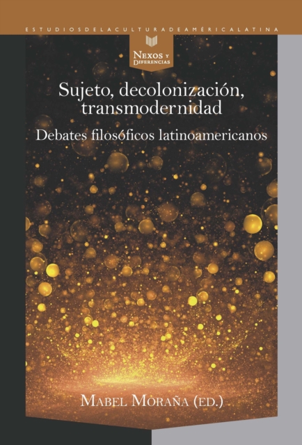 Sujeto, decolonizacion, transmodernidad, EPUB eBook