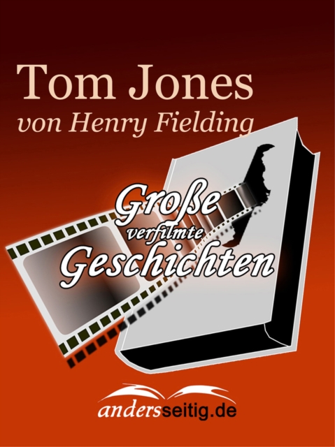 Tom Jones : Groe verfilmte Geschichten, EPUB eBook