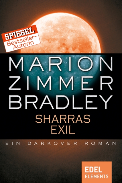 Sharras Exil : Ein Darkover Roman, EPUB eBook