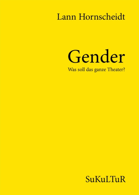 Gender - Was soll das ganze Theater?, EPUB eBook