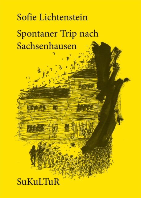 Spontaner Trip nach Sachsenhausen, EPUB eBook