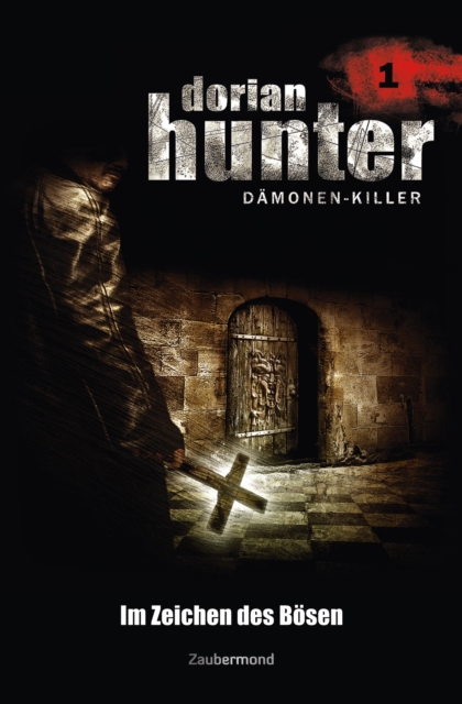 Dorian Hunter 1 - Im Zeichen des Bosen, EPUB eBook
