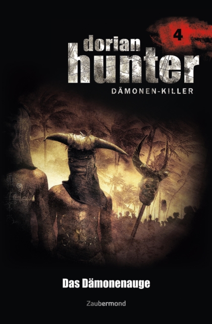 Dorian Hunter 4 - Das Damonenauge, EPUB eBook