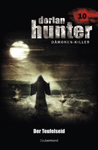 Dorian Hunter 10 - Der Teufelseid, EPUB eBook
